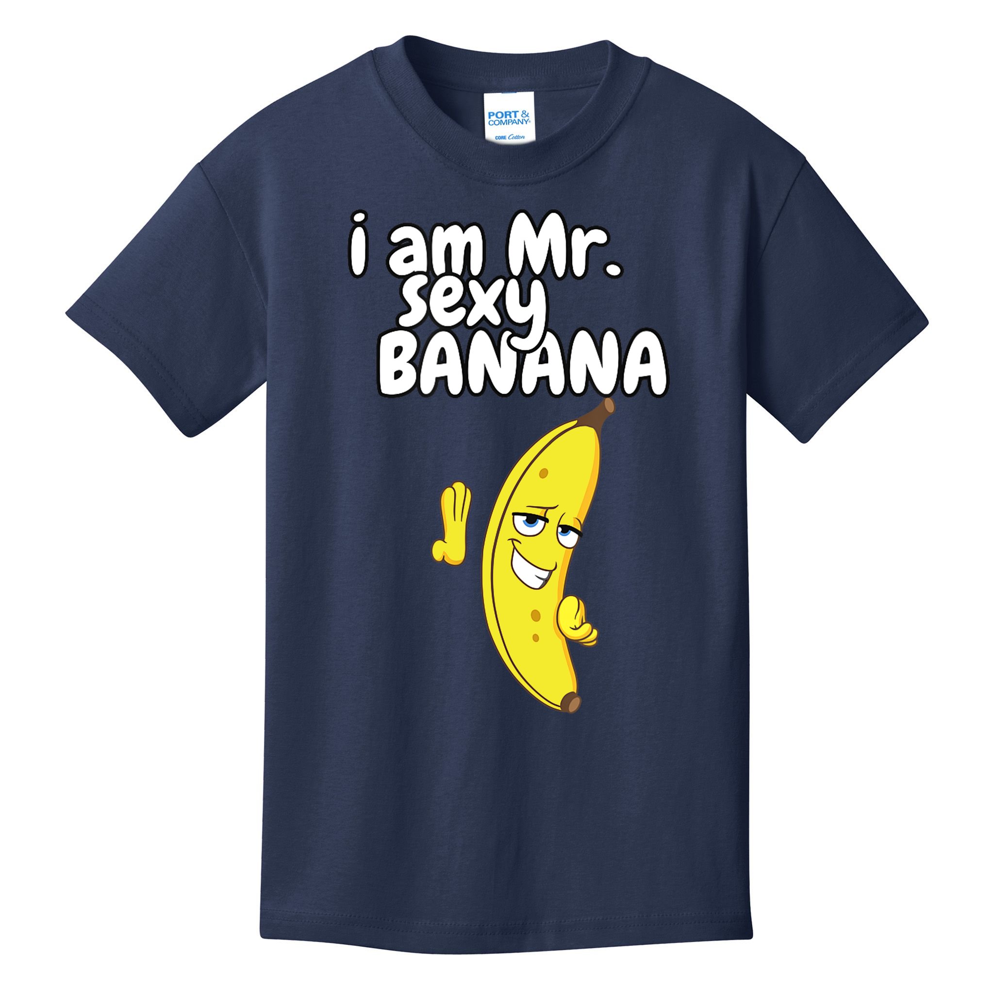i am mr sexy Banana Funny For Fruit Lovers Kids T-Shirt