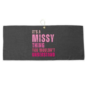 Its A Missy Thing You Wouldnt Understand Missy Large Microfiber Waffle Golf Towel