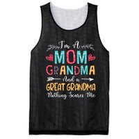 I'm A Mom Grandma And A Great Grandma Nothing Scares Me Mesh Reversible Basketball Jersey Tank