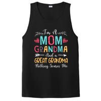 I'm A Mom Grandma And A Great Grandma Nothing Scares Me PosiCharge Competitor Tank