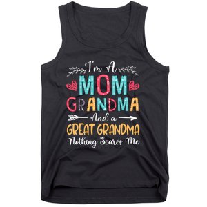 I'm A Mom Grandma And A Great Grandma Nothing Scares Me Tank Top