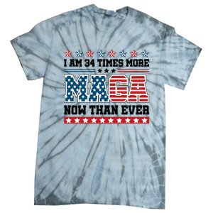 I Am More Maga Now Than Ever Trump 2024 Tie-Dye T-Shirt