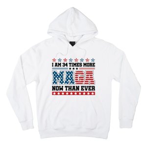 I Am More Maga Now Than Ever Trump 2024 Hoodie