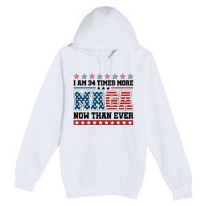 I Am More Maga Now Than Ever Trump 2024 Premium Pullover Hoodie