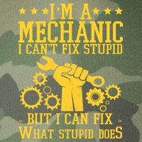 I'm A Mechanic I Can't Fix Stupid But I Can Fix What Stupid Does Legacy Tie Dye Trucker Hat