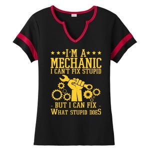 I'm A Mechanic I Can't Fix Stupid But I Can Fix What Stupid Does Ladies Halftime Notch Neck Tee