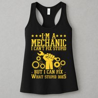 I'm A Mechanic I Can't Fix Stupid But I Can Fix What Stupid Does Womens Tank Top