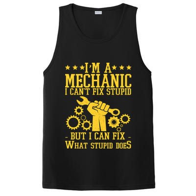 I'm A Mechanic I Can't Fix Stupid But I Can Fix What Stupid Does PosiCharge Competitor Tank