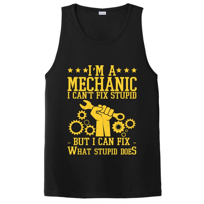 I'm A Mechanic I Can't Fix Stupid But I Can Fix What Stupid Does PosiCharge Competitor Tank
