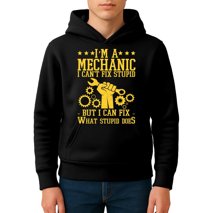 I'm A Mechanic I Can't Fix Stupid But I Can Fix What Stupid Does Kids Hoodie