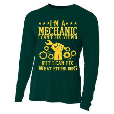I'm A Mechanic I Can't Fix Stupid But I Can Fix What Stupid Does Cooling Performance Long Sleeve Crew