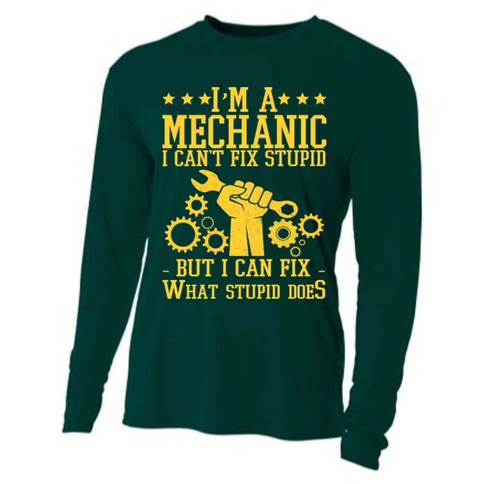 I'm A Mechanic I Can't Fix Stupid But I Can Fix What Stupid Does Cooling Performance Long Sleeve Crew