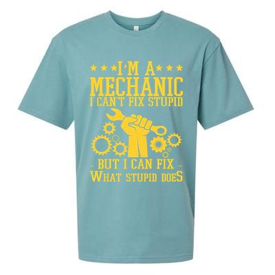 I'm A Mechanic I Can't Fix Stupid But I Can Fix What Stupid Does Sueded Cloud Jersey T-Shirt