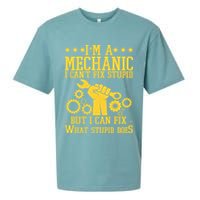 I'm A Mechanic I Can't Fix Stupid But I Can Fix What Stupid Does Sueded Cloud Jersey T-Shirt