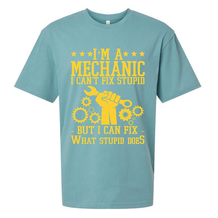 I'm A Mechanic I Can't Fix Stupid But I Can Fix What Stupid Does Sueded Cloud Jersey T-Shirt