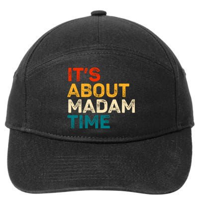 ItS About Madam Time 7-Panel Snapback Hat