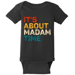 ItS About Madam Time Baby Bodysuit