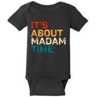 ItS About Madam Time Baby Bodysuit