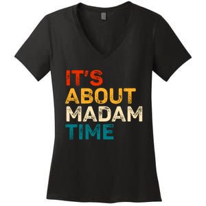 ItS About Madam Time Women's V-Neck T-Shirt