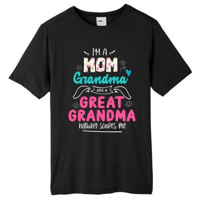 I'm A Mom Grandma And Great Grandma Cool Gift Funny Grandma Cool Gift Tall Fusion ChromaSoft Performance T-Shirt