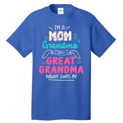 I'm A Mom Grandma And Great Grandma Cool Gift Funny Grandma Cool Gift Tall T-Shirt