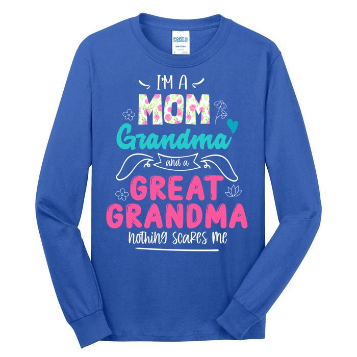 I'm A Mom Grandma And Great Grandma Cool Gift Funny Grandma Cool Gift Tall Long Sleeve T-Shirt