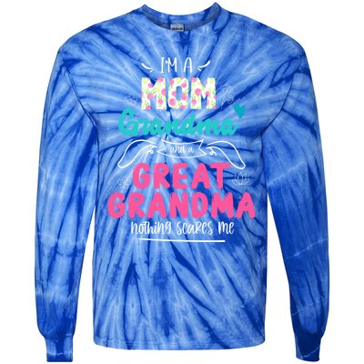 I'm A Mom Grandma And Great Grandma Cool Gift Funny Grandma Cool Gift Tie-Dye Long Sleeve Shirt