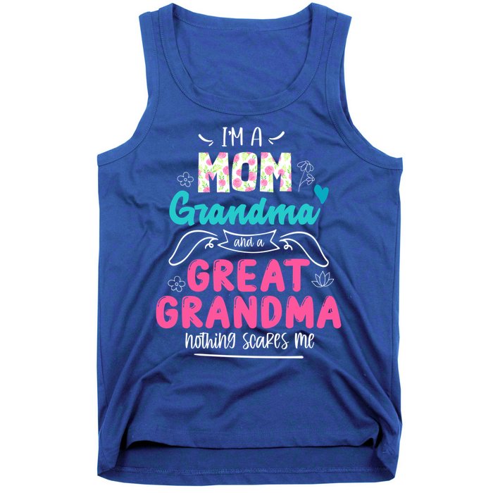 I'm A Mom Grandma And Great Grandma Cool Gift Funny Grandma Cool Gift Tank Top