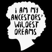 I Am My Ancestors Wildest Dreams Great Gift Cooling Performance Crew T-Shirt