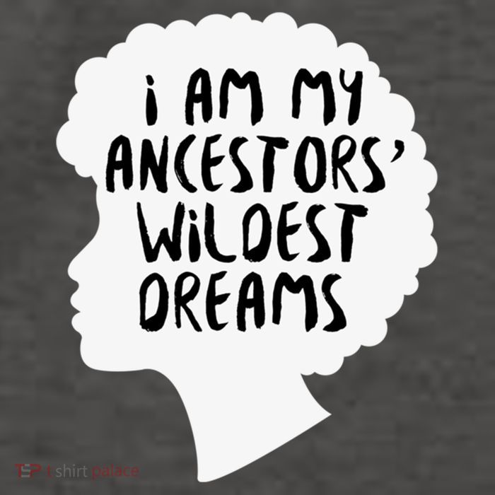 I Am My Ancestors Wildest Dreams Great Gift Vector Backpack