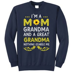 IM A Mom Grandma Great Nothing Scares Me Mothers Day Gifts Sweatshirt