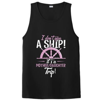 ItS A Mother Daughter Trip Cruise Ship Wear PosiCharge Competitor Tank