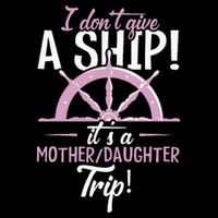ItS A Mother Daughter Trip Cruise Ship Wear Tank Top