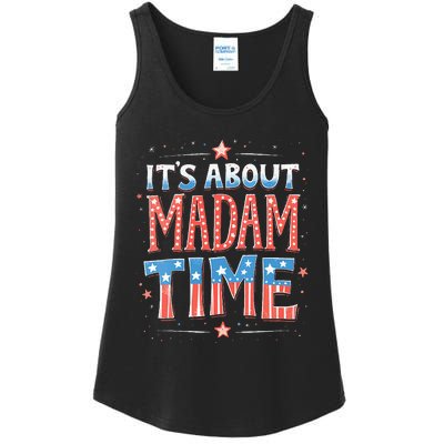 ItS About Madam Time Vote For Kamala Harris Ladies Essential Tank