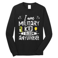 I Am Military Child I Bloom Anywhere Month Of The Military Long Sleeve Shirt