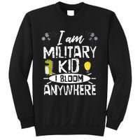 I Am Military Child I Bloom Anywhere Month Of The Military Sweatshirt