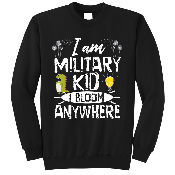 I Am Military Child I Bloom Anywhere Month Of The Military Sweatshirt