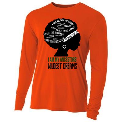 I Am My Ancestors' Wildest Dreams Black Queen Gift Funny Gift Cooling Performance Long Sleeve Crew