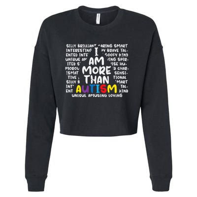 I Am More Than Autism ASD Awareness Cropped Pullover Crew