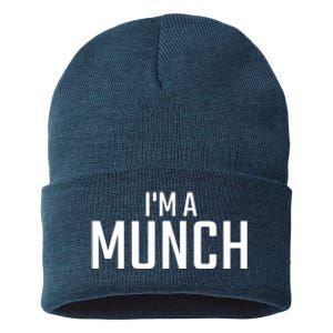 I'm A Munch - Funny I'm A Munch Sustainable Knit Beanie