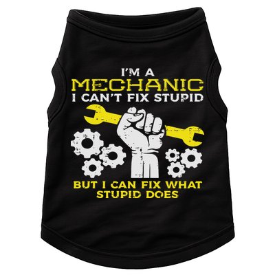Im A Mechanic Cant Fix Stupid Funny Car Auto Garage Doggie Tank