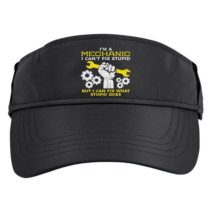 Im A Mechanic Cant Fix Stupid Funny Car Auto Garage Adult Drive Performance Visor