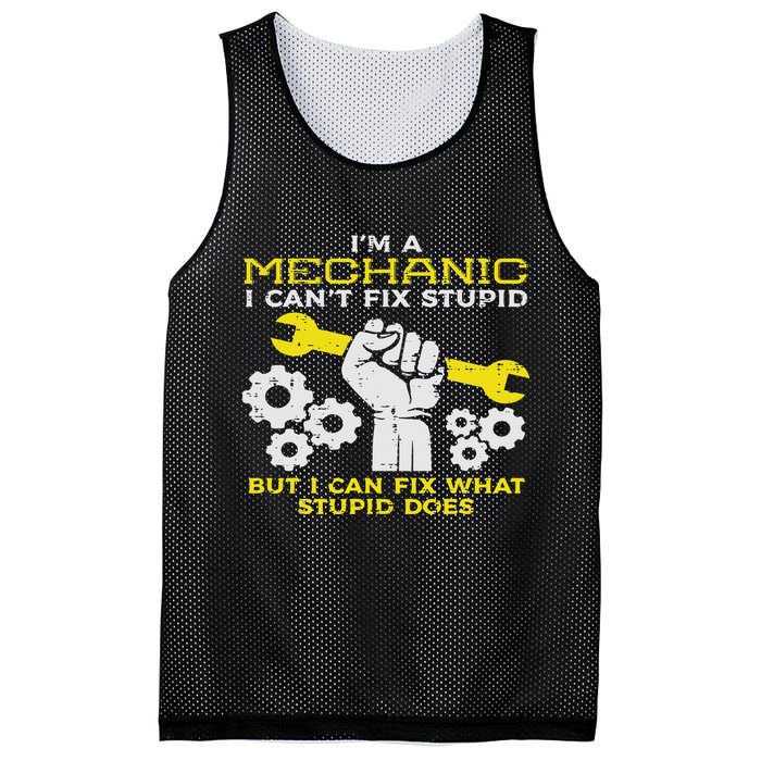 Im A Mechanic Cant Fix Stupid Funny Car Auto Garage Mesh Reversible Basketball Jersey Tank