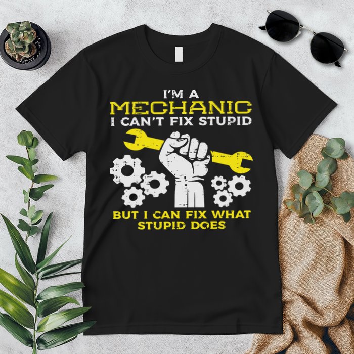 Im A Mechanic Cant Fix Stupid Funny Car Auto Garage Premium T-Shirt