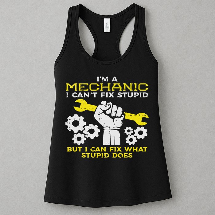 Im A Mechanic Cant Fix Stupid Funny Car Auto Garage Womens Tank Top