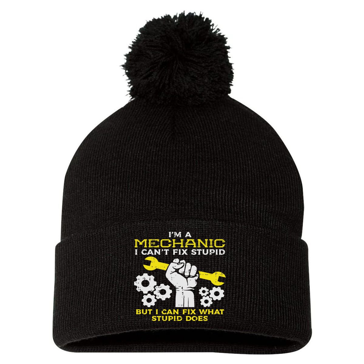 Im A Mechanic Cant Fix Stupid Funny Car Auto Garage Pom Pom 12in Knit Beanie