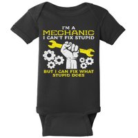 Im A Mechanic Cant Fix Stupid Funny Car Auto Garage Baby Bodysuit