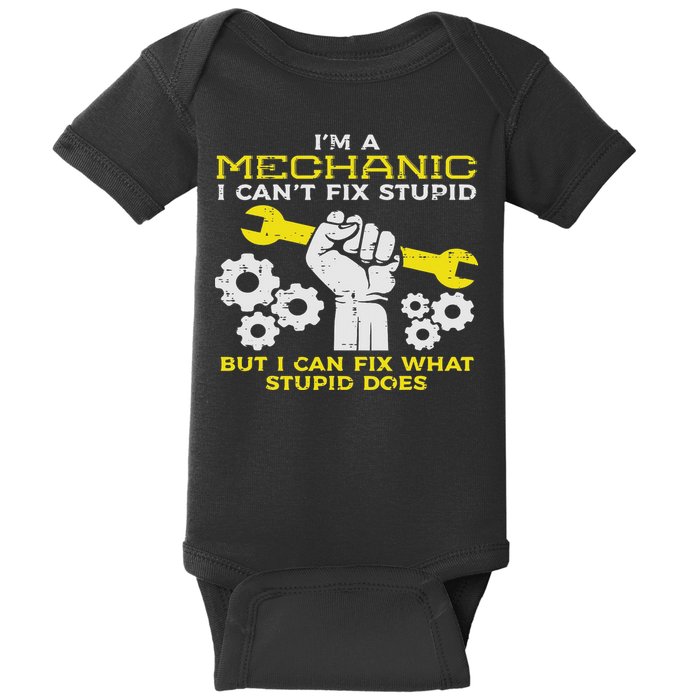 Im A Mechanic Cant Fix Stupid Funny Car Auto Garage Baby Bodysuit