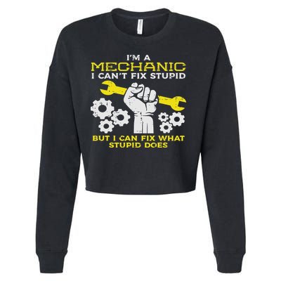 Im A Mechanic Cant Fix Stupid Funny Car Auto Garage Cropped Pullover Crew