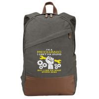 Im A Mechanic Cant Fix Stupid Funny Car Auto Garage Cotton Canvas Backpack